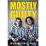 Mostly Guilty cover image